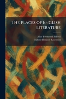 The Places of English Literature 1025910036 Book Cover