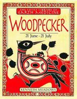 Little Earth Medicine Library: Woodpecker 078942875X Book Cover