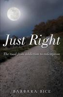 Just Right 1628391766 Book Cover