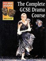 Folens Drama the Complete Gcse Drama Course 1841636827 Book Cover