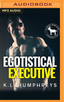Egotistical Executive: A Hero Club Novel 1713601508 Book Cover