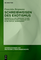 Sinnesfülle: Schreibweisen Des Exotismus in Der Deutschsprachigen Und Westeurop�ischen Literatur Vom 18. Bis Zum Frühen 20. Jahrhundert 3110755025 Book Cover