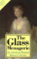 "Glass Menagerie": An American Memory (Twayne's Masterwork Studies) 0805781277 Book Cover