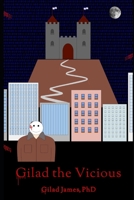 Gilad the Vicious B0C1J1XK4S Book Cover
