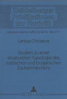 Studien Zu Einer Strukturellen Typologie Des Russischen Und Bulgarischen Zaubermaerchens 3631349645 Book Cover