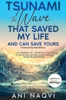 Tsunami The Wave that Saved my Life, and Can Save Yours 1637776586 Book Cover