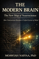 The Modern Brain: The New Map of Neuroscience B0HC576N3S Book Cover