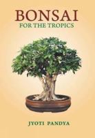 Bonsai for the Topics [Paperback] [Jan 01, 2013] PANDYA, JYOTI 8183221297 Book Cover