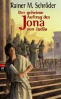 Der geheime Auftrag des Jona von Judäa 3570129020 Book Cover