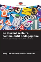 Le journal scolaire comme outil pédagogique (French Edition) 6207008634 Book Cover