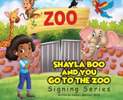 Shayla Boo and You Go To The Zoo B0CFSQ2VH2 Book Cover