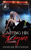 Igniting His Engine: A Sunset Falls Novella B0C1JBHXJD Book Cover