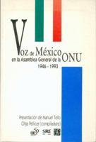 Voz de México en la Asamblea General de la ONU 1946-1993 9681645537 Book Cover