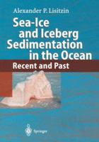 Sea-Ice and Iceberg Sedimentation in the Ocean 3540679650 Book Cover