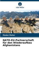 NATO-EU-Partnerschaft für den Wiederaufbau Afghanistans (German Edition) 6207626605 Book Cover