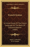 French Syntax: Acritical Study of the French Language 110405731X Book Cover