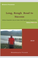 Long, Rough Road to Success B099X7V8KZ Book Cover
