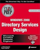 MCSE Windows 2000 Directory Services Design Exam Prep (Exam: 70-219) 1576106683 Book Cover