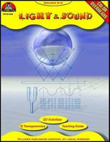 Light and Sound Energy Experiences in Science Grades 5-9 1558630619 Book Cover