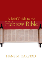 A Brief Guide to the Hebrew Bible 0664233252 Book Cover