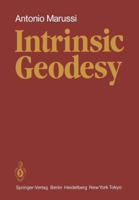 Intrinsic Geodesy 3642702457 Book Cover
