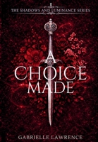 A Choice Made B0GT2CH69L Book Cover