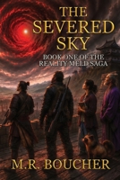 The Severed Sky: Modern Survivors, Feudal Japan, Ancient Demons. B0H84PXFKM Book Cover