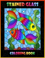 Stained Glass Coloring Book: Animal Designs B08RR5ZHNT Book Cover