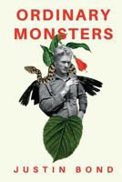 Ordinary Monsters 0997251786 Book Cover
