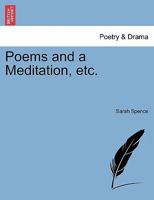 Poems and a Meditation, etc. 1241024294 Book Cover