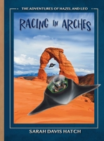Racing in Arches B0CNL3F7QL Book Cover