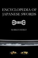 Encyclopedia of Japanese Swords (Paperback) 1312563680 Book Cover