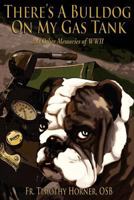 There's a Bulldog on My Gas Tank 0985309318 Book Cover