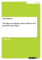 Venedig: neue Räume hinter offenen und geschlossenen Türen 3656157790 Book Cover