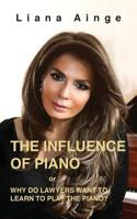 The Influence of Piano 1912562391 Book Cover