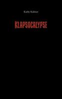 Klapsocalypse (German Edition) 3749432635 Book Cover