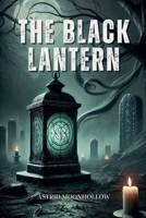 The Black Lantern B0DSY1RZGN Book Cover