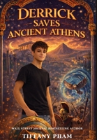 Derrick Saves Ancient Athens B0GZZT6BQZ Book Cover