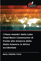 I Paesi membri della Lake Chad Basin Commission di fronte alle minacce dello Stato Islamico in Africa occidentale 6204073028 Book Cover