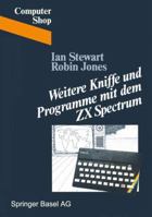 Further programming for the ZX Spectrum 3764315326 Book Cover