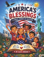 America’s Blessings: A Child’s Journey of Gratitude: 25 Blessings – 25 Gratitude Reflections B0HFD47CCM Book Cover