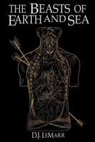 The Beasts of Earth and Sea 1979424276 Book Cover