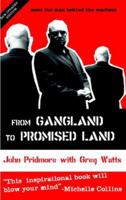 FROM GANGLAND TO PROMISED LAND 0232524289 Book Cover