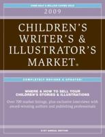 2009 Children's Writer's & Illustrator's Market (Children's Writer's and Illustrator's Market) 1582975493 Book Cover