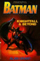 Batman: Knightfall and Beyond 0553481878 Book Cover