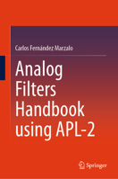 Analog Filters Handbook using APL-2 3031809866 Book Cover