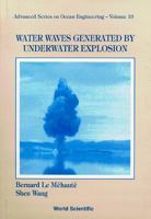 Water Waves Generated by Underwater Expl 9810220839 Book Cover