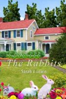 The Rabbits 0615860605 Book Cover