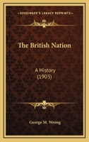 The British Nation: A History 1164467166 Book Cover