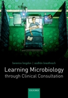 Learning Microbiology Through Clinical Consultation 0198719841 Book Cover